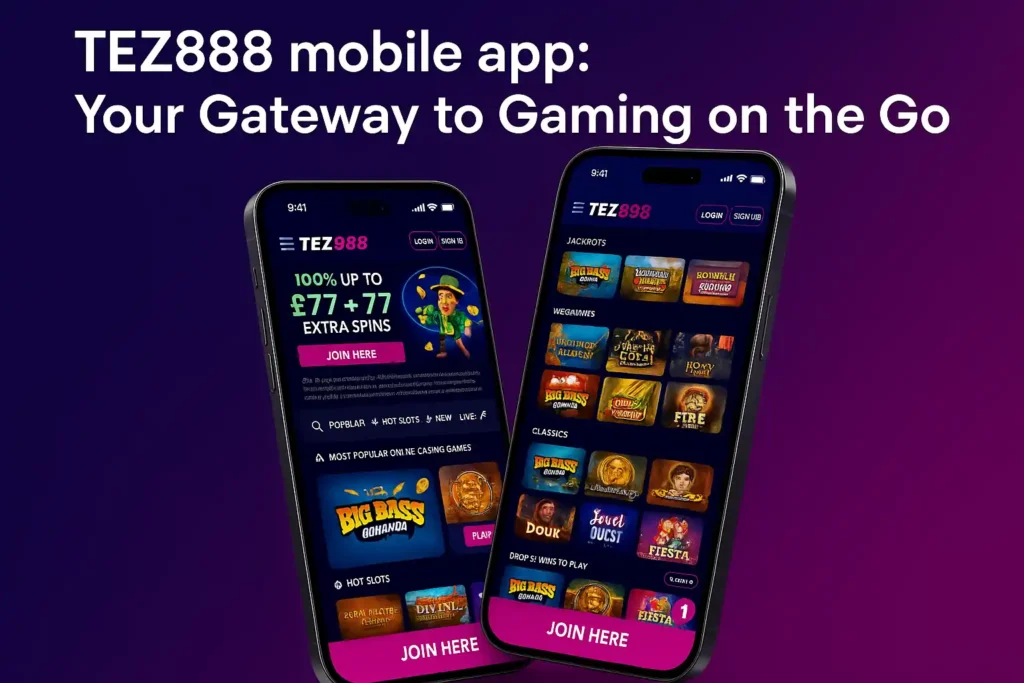Tez888 is perfect for users who want to leverage their mobile devices.